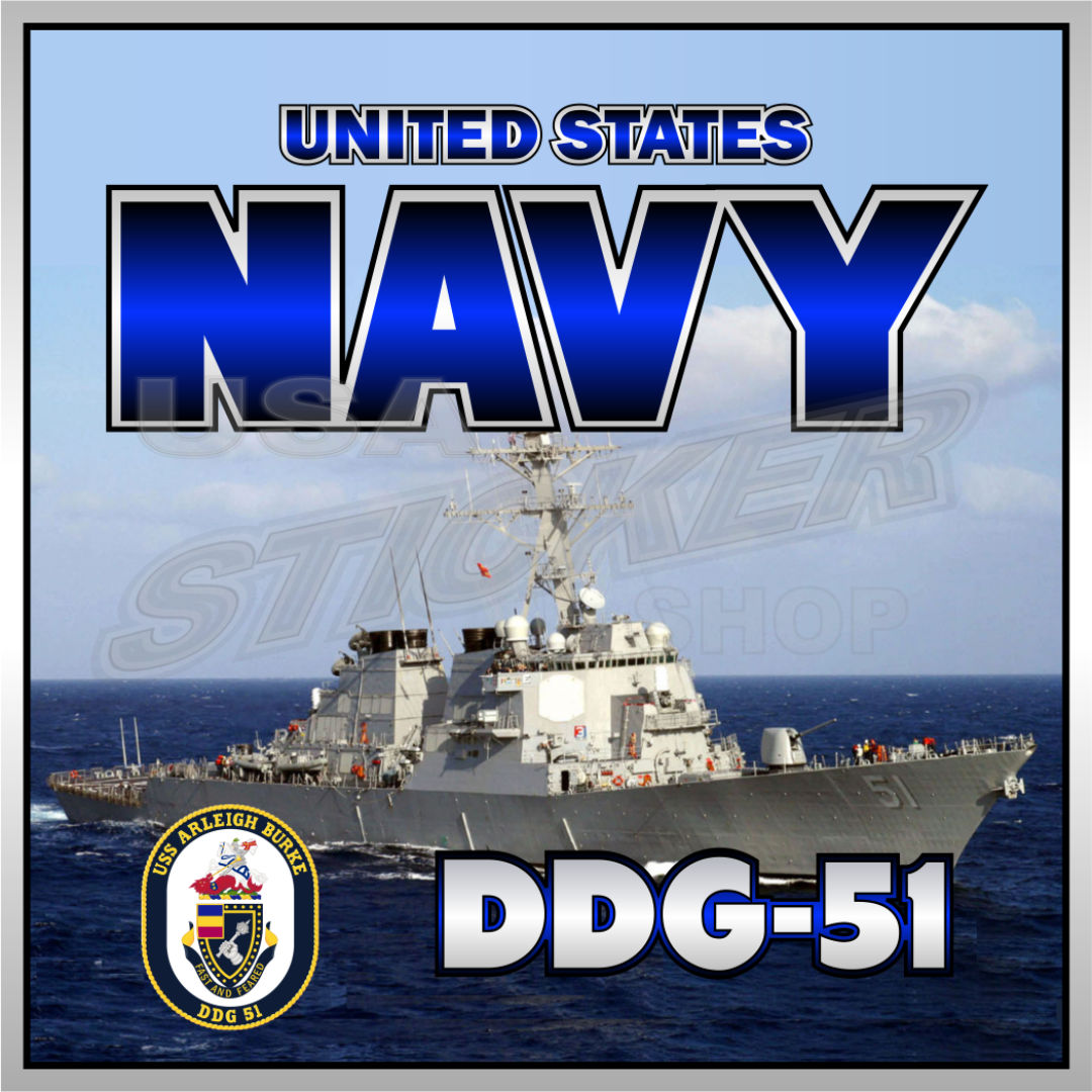 U.S. Navy DDG-51 USS Arleigh Burke Sticker - Item #N-157 - USA Military ...